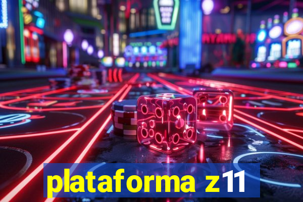 plataforma z11